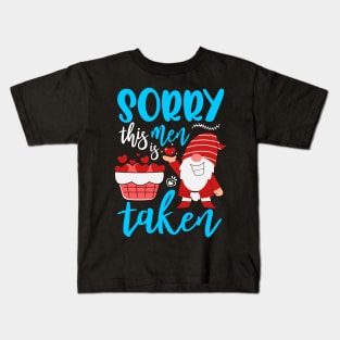 Sorry This Men Is Taken Funny Gnome Valentines Day Hearts Kids T-Shirt